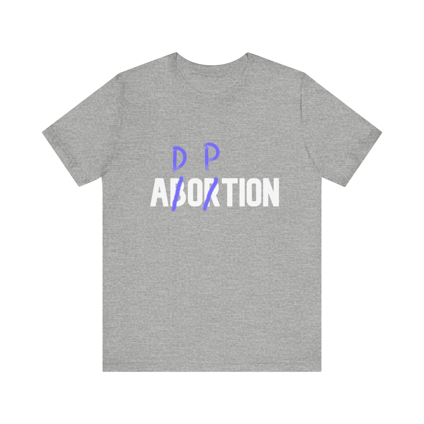 Adoption, Not Abortion Unisex Jersey Short Sleeve Tee (WHITE font)