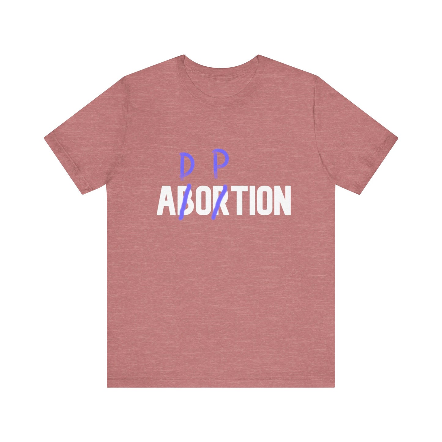 Adoption, Not Abortion Unisex Jersey Short Sleeve Tee (WHITE font)