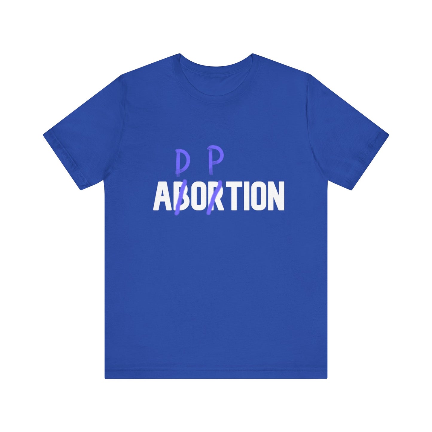 Adoption, Not Abortion Unisex Jersey Short Sleeve Tee (WHITE font)