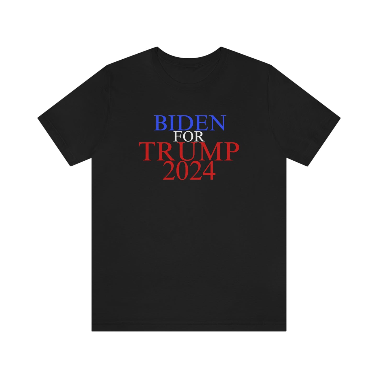 Biden for Trump 2024 (White Font)  Unisex Jersey Short Sleeve Tee