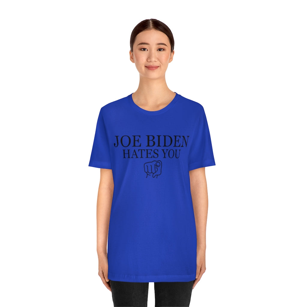 JoeBidenHatesYou Unisex Jersey Short Sleeve Tee (BLACK font)